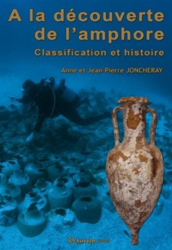 A la découverte de l'amphore - Classification et histoire