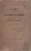 L'art de découvrir les sources  (réimpression de la 3è édition revue, corrigée et augmentée)