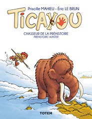 Ticayou : chasseur de la préhistoire - tome 2