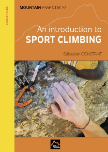 MOUNTAIN ESSENTIALS - An Introduction to SPORT CLIMBING