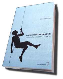 Dangereuse immersion