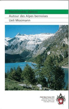 Randonnées alpines autour des Alpes bernoises