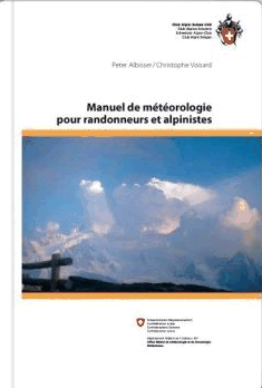 Manuel de météorologie pour randonneurs et alpinistes (édition 2019)
