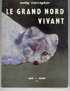 Le grand Nord vivant