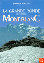 La Grande ronde autour du Mont-Blanc 