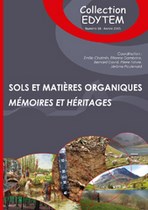 Sols et matières organiques: Mémoires et héritages - Coll Edytem n° 18