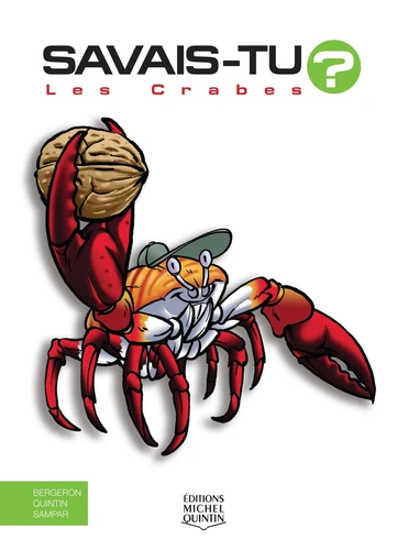 Les crabes -  (Edition spéciale en couleurs)