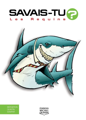 Les requins - ( Edition spéciale en couleurs)