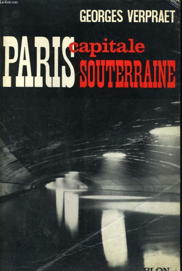 Paris capitale souterraine