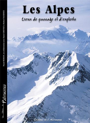 Les Alpes, lieux de passage et d´exploits