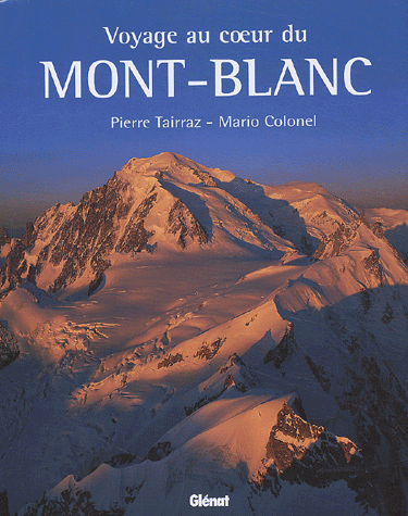 Voyage au coeur du Mont-Blanc 