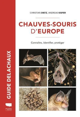 Chauves-souris d'Europe - Connaître, identifier, protéger