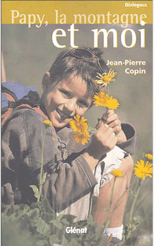 Papy, la montagne et moi 