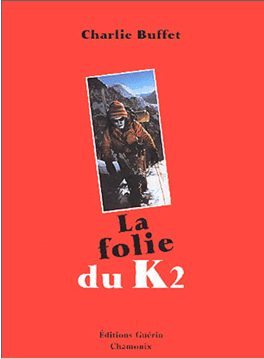 La folie du K2 