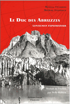 Le Duc des Abruzzes, gentleman explorateur 
