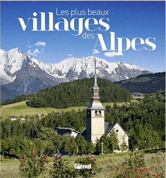 Les plus beaux villages des Alpes 