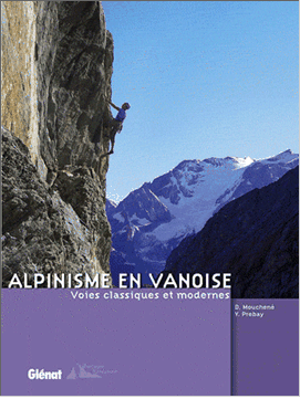 Alpinisme en Vanoise, Voies classiques et modernes  