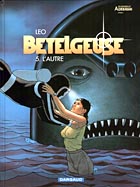 Betelgeuse: 5. L'autre