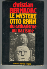 Le mystère Otto Rahn: du catharisme au nazisme