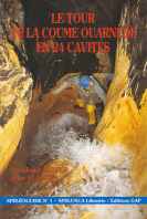 Le tour de la Coume Ouarnède en 24 cavités