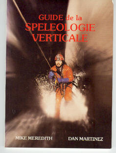Guide de la spéléologie verticale