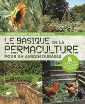 Le basique de la permaculture - Pour un jardin durable - Grand Format