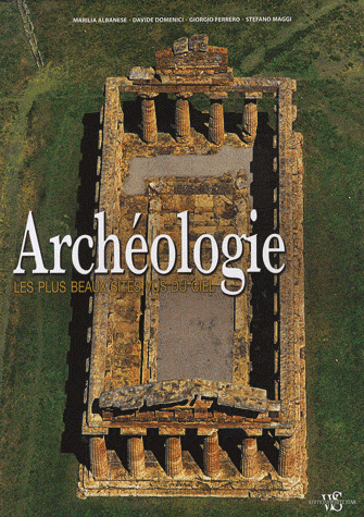 Archéologie - Les plus beaux sites vus du ciel