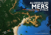 Au-dessus des mers d'Italie - En vol entre azur et bleu, entre ciel et mer