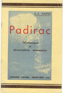 Padirac: historique et description sommaire