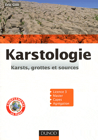 Karstologie :  Karst, grottes et sources