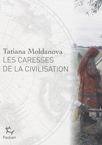 Les caresses de  la civilisation