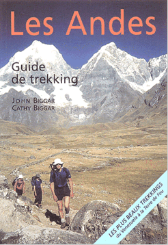 Les Andes: guide de trekking