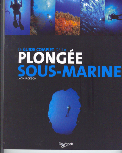 Le guide complet de la plongée sous marine