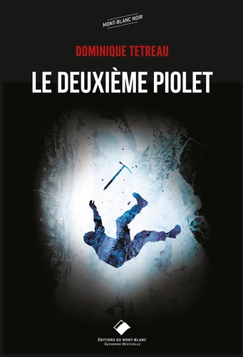 Le deuxième piolet - roman