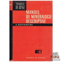 Manuel de minéralogie descriptive