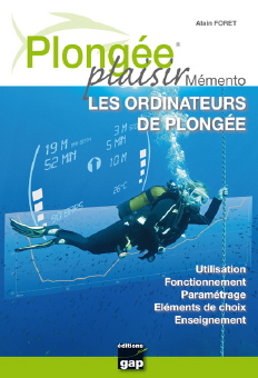 Plongée Plaisir - Mémento Les ordinateurs de plongée