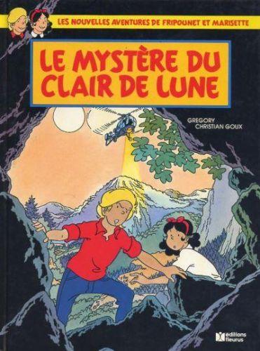 Le mystère du clair de lune - Les nouvelles aventures de Fripounet et Marisette