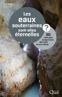 90 clés pour comprendre les eaux souterraines - les eaux souterraines sont elles éternelles ?