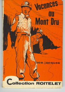 Vacances au Mont Dru    (roman )