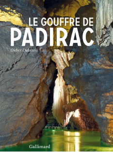 le Gouffre de Padirac, un trésor photographique !