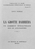 La grotte Barriéra (gisement énéolithique dans les Alpes Maritimes)