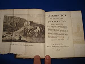 Description de la Fontaine de Vaucluse, suivie d'un essai sur l'histoire naturelle de cette source , auquel on a joint une Notice sur la vie et les écrits de Petrarque