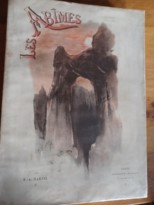 Les abîmes  : les eaux souterraines, les cavernes, les sources, la spéléologie