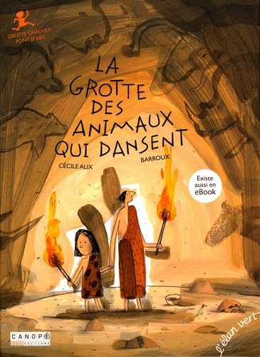 La grotte des animaux qui dansent - Grotte Chauvet-Pont d'Arc 