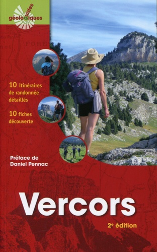 Le guide géologique du Vercors - 10 itinéraires de randonnée, 10 fiches découverte