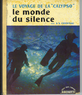 Le monde du silence: le voyage de la Calypso