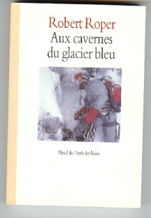 Aux cavernes du glacier bleu