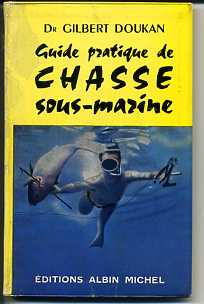 Guide pratique de la chasse sous marine
