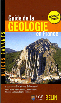 Guide de la géologie en France  (Nouvelle édition)