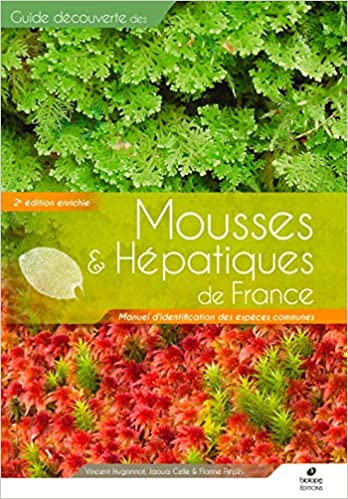 Mousses & hépatiques de France - Manuel d'identification des espèces communes  (2è édition)